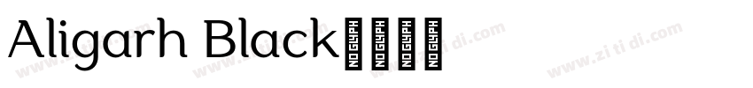 Aligarh Black字体转换